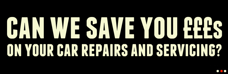 can we save you £££s on your car repairs and servicing?
